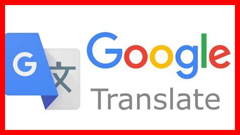 كيف تؤثر اللغة على دقة ترجمة جوجل ترانسليت كيف تؤثر اللغة على دقة ترجمة جوجل ترانسليت
