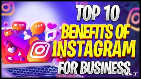 ما هي أبرز مميزات إنستغرام للأعمال